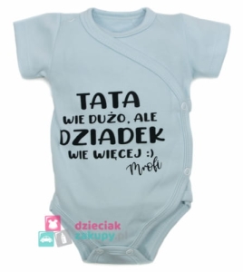 Błękitne body chłopięce krótki rękaw z napisem Tata wie dużo, ale dziadek wie więcej Mrofi